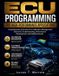 ECU Libri GmbH Automotive Systems Guide for Mechanics and DIY Lovers- ECU Programming for High-Performance Applications