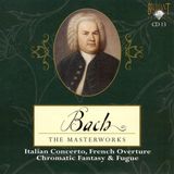 Unknown Brilliant Classics Bach: Italian Concerto; French Overture; Chromatic Fantasy & Fugue CD