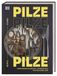 Pilze, Dorling Kindersley Verlag Pilze, Pilze, Pilze: Vegetarische Pilzküche & Artenvielfalt für das ganze Jahr. Neue kreative Pilz-Küche mit Pilzfluencer Moritz Schmid