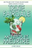 Mojitos Libri GmbH Un Roman Cozy d'Uma Blanchard- Mojitos et Meurtre