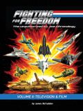 Fighting Bearmanor Media Fighting for Freedom: The Unauthorized G.I. Joe Chronology - Volume II: Television & Film Paperback