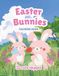 Easter Bunny Coloring Book for Kids Ages 3–8: 30 Cute and Easy Bunny Designs for Spring Fun: Big Bold and Easy Easter Bunny Designs for Relaxing and Creative Fun