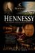Hennessy Collections of Some Wine History - Inspiring History Behind the Bottle