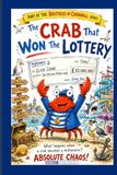 The Crab That Won The Lottery: What happens when a crab becomes a millionaire? Absolute chaos!