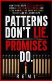 Patterns Libri GmbH Patterns Don't Lie. Promises Do