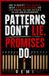 Patterns Libri GmbH Patterns Don't Lie. Promises Do