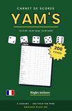 Carnet Yam's Carnet de Scores: 200 Fiches de Score pour 6 Joueurs - Jeu de Dés, Voyage, Société - Règles Incluses - 14 x 21,6 cm