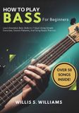 How Bol How to play Bass For Beginners