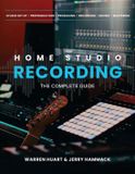 Home Independently Published Home Studio Recording: The Complete Guide