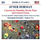 Concertos Naxos Dorman: Concertos For Mandolin, Piccolo, Piano And Concerto Grosso (CD)