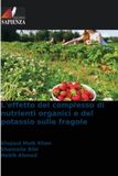 L'effetto OmniScriptum SRL L'effetto del complesso di nutrienti organici e del potassio sulle fragole