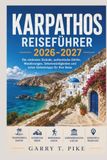 KARPATHOS REISEFÜHRER 2026–2027