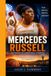MERCEDES RUSSELL: The Making of a Basketball Champion - A Story of Talent, Discipline, Resilience and Achievement
