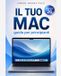 Il Libri GmbH Il Tuo Mac - Guida Completa per Principianti - macOS 26 Tahoe
