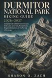 DURMITOR NATIONAL PARK HIKING GUIDE 2026–2027