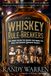 Whiskey Rule Breakers