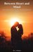 Between Bol Between Heart and Mind: Twelve Stories of Love, Sacrifice and Mind Paperback