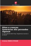 Ritos Edicoes Nosso Conhecimento Ritos e crenças funerárias dos povoados Ogooué Paperback