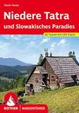 Niedere Rother Bergverlag Niedere Tatra und Slowakisches Paradies: 62 Touren. Mit GPS-Tracks