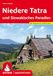 Niedere Rother Bergverlag Niedere Tatra und Slowakisches Paradies: 62 Touren. Mit GPS-Tracks