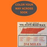 The Last Annual Vol State 500k Road Race: A Coloring Book: A different class of homeless