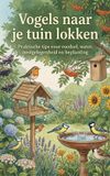 Vogels Andries B.V. Vogels naar je tuin lokken