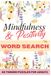 Mindfulness & Positivity Word Search Book