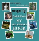 My Libri GmbH My ABC Animals Book English- Khmer Hardcover
