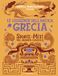Le Mondadori Le leggende dell'Antica Grecia. Storie e miti del mondo classico