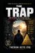 The Trap: How to Escape the Systems Keeping You Dependent and Build Real Ownership