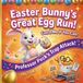 Easter E.B. Easter Adventures Easter Bunny's Great Egg Run! Paperback
