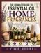 THE COMPLETE GUIDE TO ESSENTIAL OIL HOME FRAGRANCES