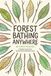Forest Bathing Anywhere - No Forest Required: A Guided Journal for Stress Relief & Mindful Calm
