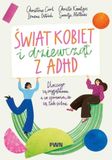 Świat kobiet i dziewcząt z ADHD