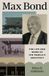 Max Bond: Max Bond, Hardcover, 488 pages, Brian D. Goldstein, Princeton University Press, 15 September 2026