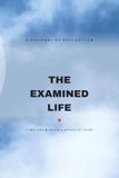 The Examined Life: A Guided Journal for Reflection, with 72 Timeless Philosophy Prompts and Space to Write