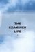 The Examined Life: A Guided Journal for Reflection, with 72 Timeless Philosophy Prompts and Space to Write
