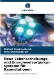 Neue OmniScriptum SRL Neue Lebenserhaltungs- und Energieversorgungs-systeme für Raumstationen