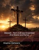 Messiah - Part 2 (Brass Ensemble) (Full Score and Parts)