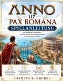 Anno 117 Pax Romana Spielanleitung