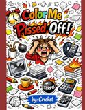 Color Me Pissed Off!