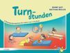 Turnstunden: Herder Verlag Gmbh Turnstunden Paperback