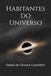 Habitantes do Universo