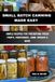 SMALL Libri GmbH Small Batch Canning Made Easy: Simple Recipes for Preserving Fresh Fruits, Vegetables, Jams, Pickles & More