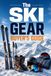 The Ski Gear Buyer's Guide