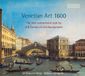 PIAS Nederland Accent Records Le Concert Brisé, William Dongois - Venetian Art 1600 - The New Instrument Style By G.B. Fontana & G.B. Buonamente (CD)