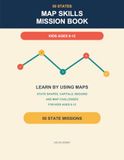 50 States Map Skills Mission Book: State Shapes, Capitals, Regions and Map Challenges for Kids Ages 8-12
