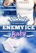 Enemy Ice Baby: Novela romántica de venganza, hielo y una segunda oportunidad