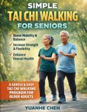 Simple Tai Chi Walking for Seniors