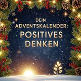 Dein Adventskalender: Positives Denken: Paperback, 100 pagina's, Sofia Krüger, FlipFlop